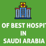 List of Best Hospitals in Saudi Arabia Updated