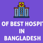 Best Hospitals In Bangladesh