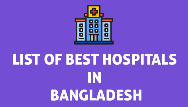 Best Hospitals In Bangladesh